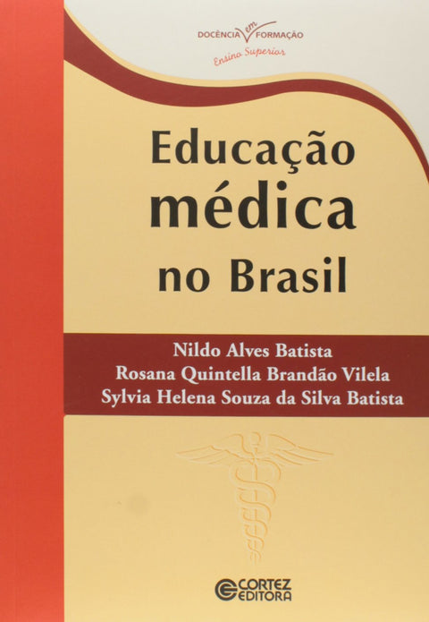  Educação médica no Brasil 