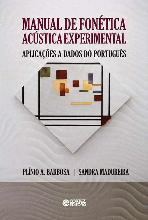  Manual de fonética acústica experimental: aplicações a d 