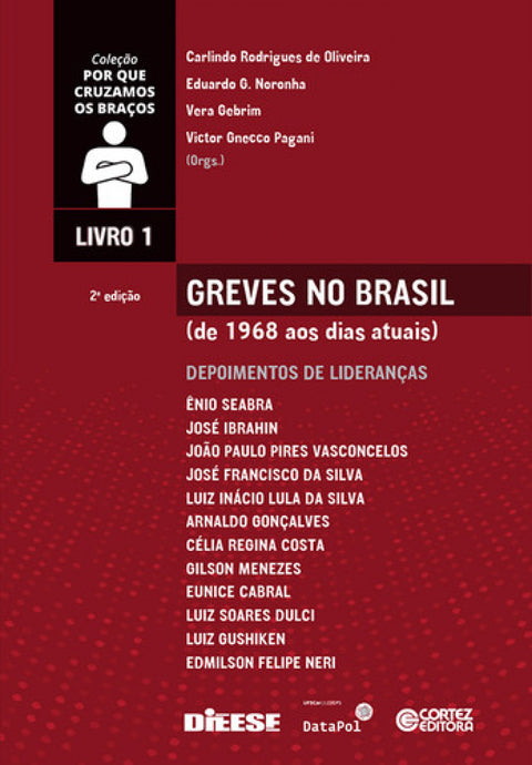  Greves no Brasil (de 1968 aos dias atuais): Livro 1 