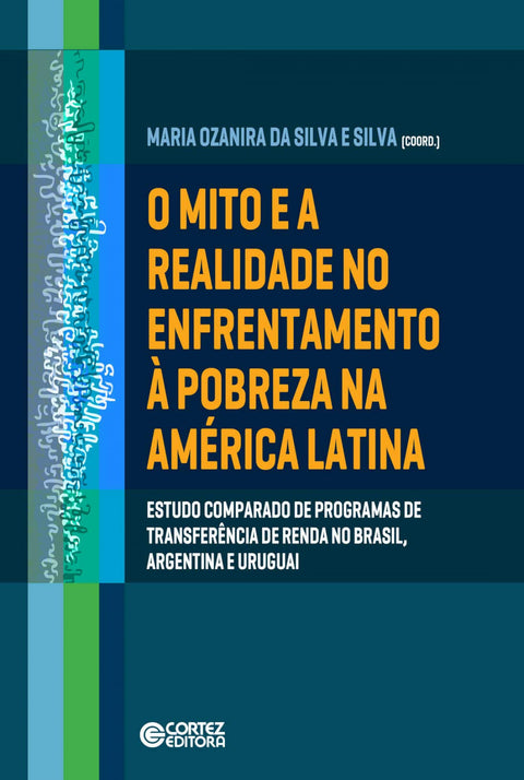  O mito e a realidade no enfrentamento à pobreza na América 