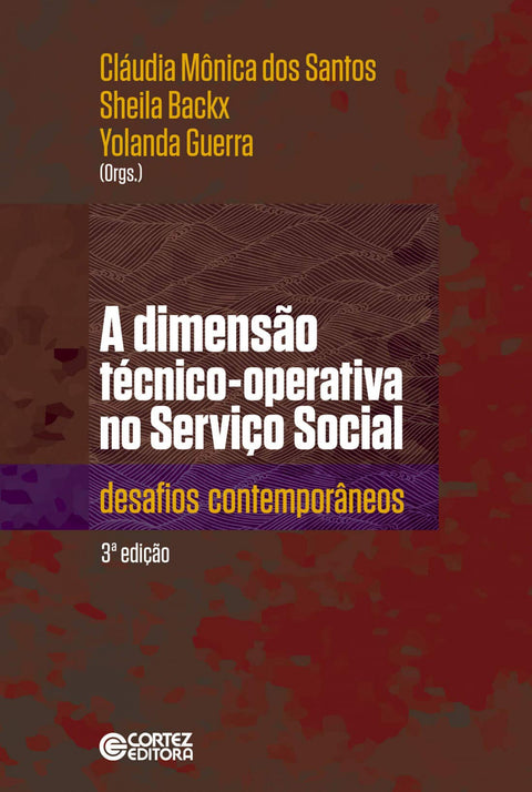  A dimensão técnico-operativa do Serviço Social 