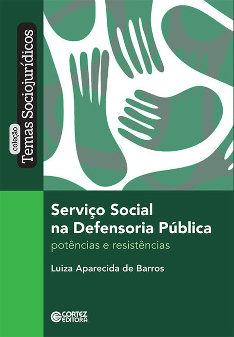  Serviço social na Defensoria Pública: potências resistên 