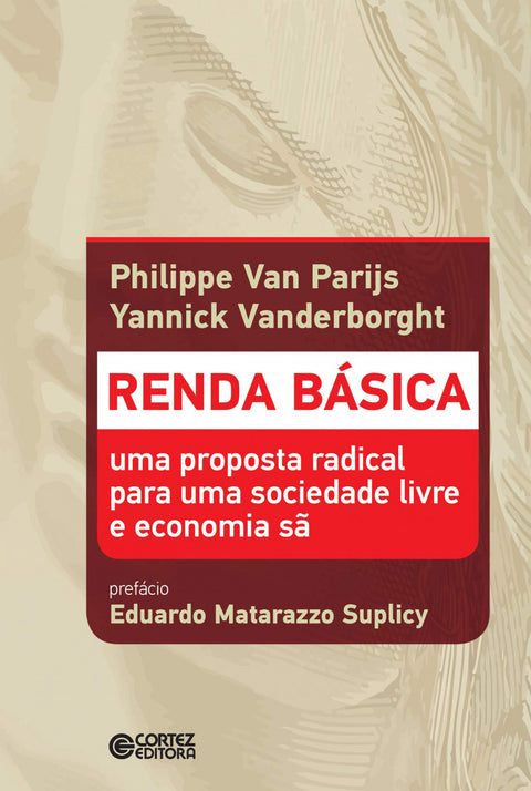  Renda básica: uma proposta radical para uma sociedade livre 