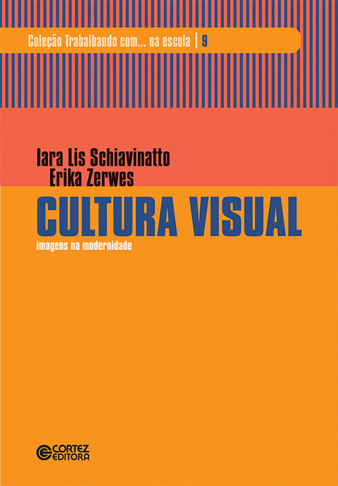  Cultura visual: imagens na modernidade 