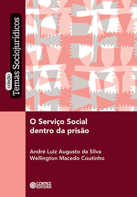  O Serviço Social dentro da prisão 