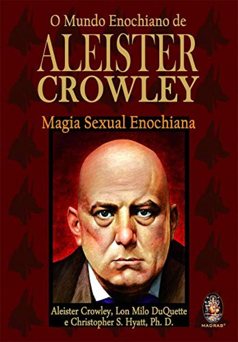  O Mundo Enochiano de Aleister Crowley 