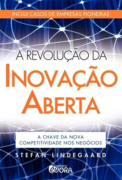  A revolução da inovação aberta 