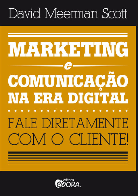  Marketing e comunicação na era digital 
