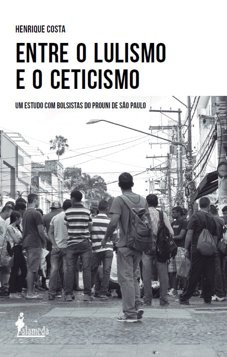  Entre o lulismo e o ceticismo 
