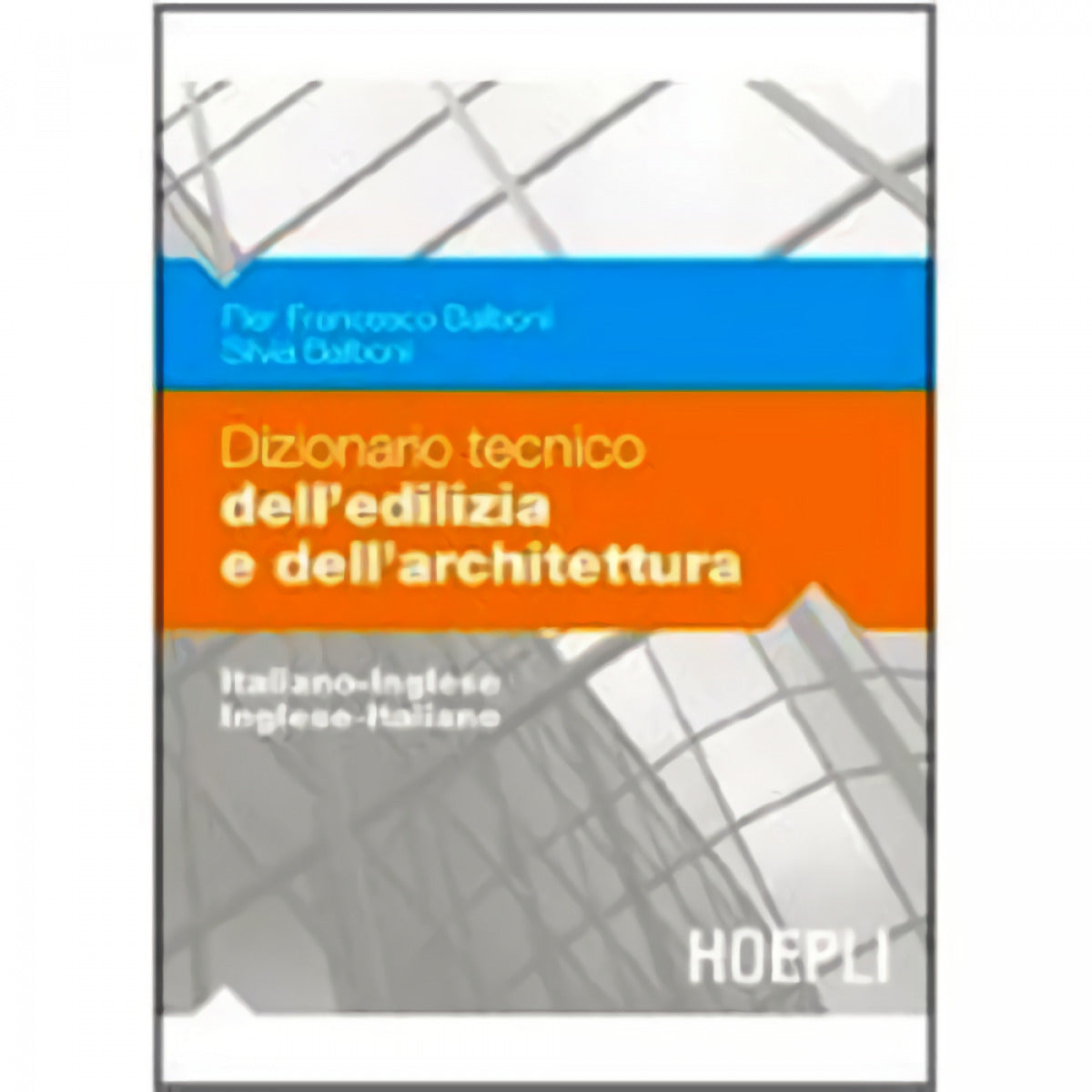  Dizionario tecnico dell'edilizia e dell'architettura 