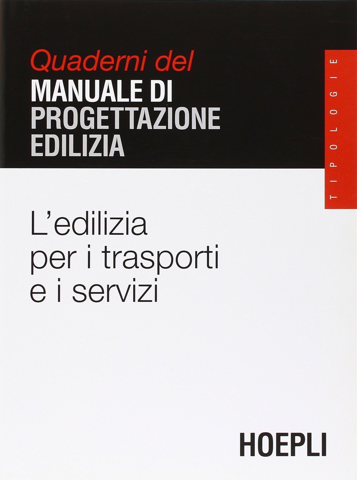  L'edilizia per i trasporti e i servizi 