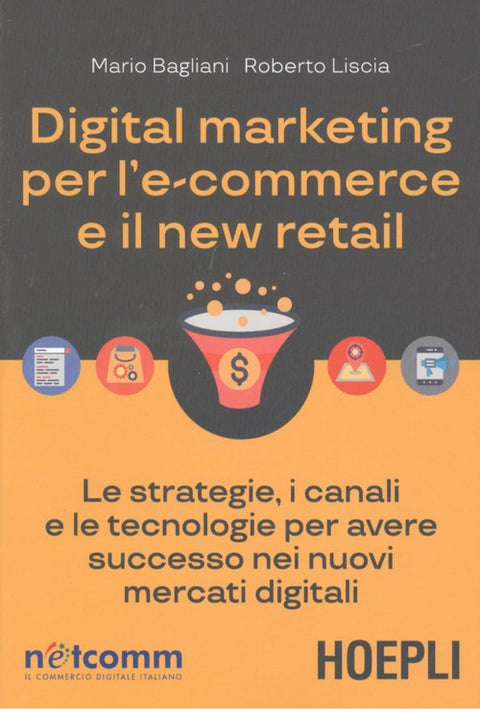  DIGITAL MARKETING PER L'E-COMMERCE E IL NEW RETAIL 
