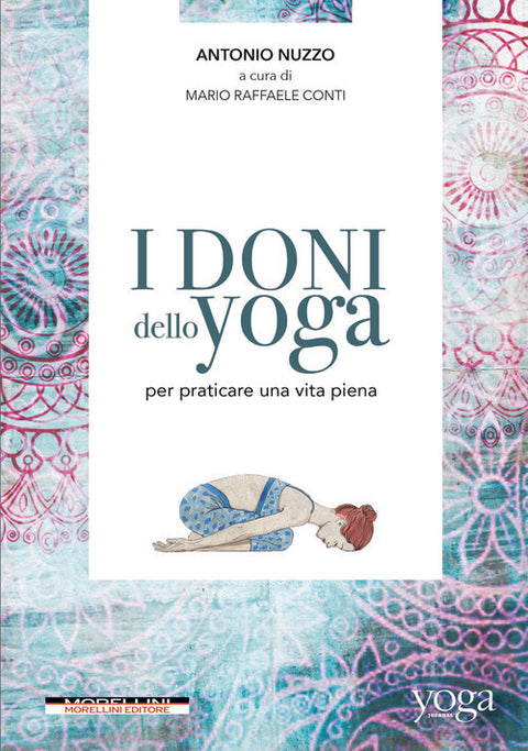  I doni dello yoga per praticare una vita piena 