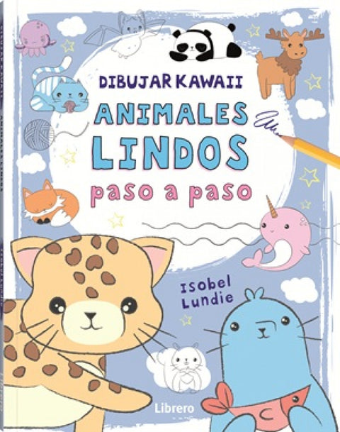  DIBUJAR KAWAII, ANIMALES LINDOS PASO A PASO 