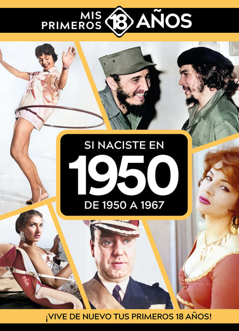  Si naciste en 1950: De 1950 a 1967 