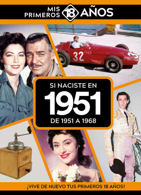  Si naciste en 1951: De 1951 a 1968 
