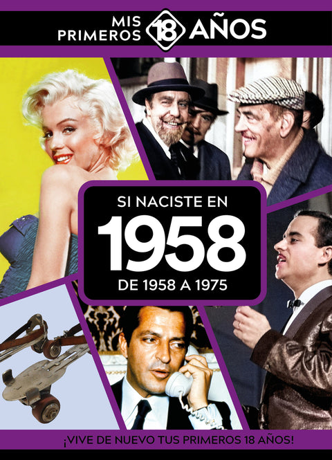  Si naciste en 1958: de 1958 a 1975 