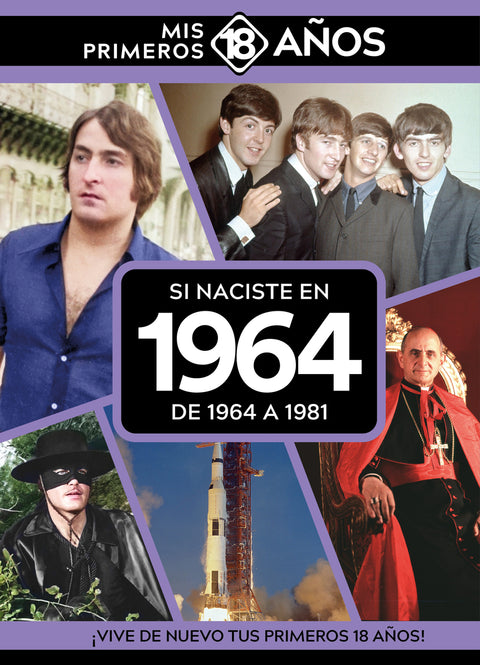  Si naciste en 1964: De 1964 a 1981 