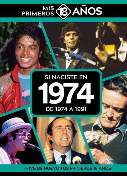  Si naciste en 1974: De 1974 a 1991 