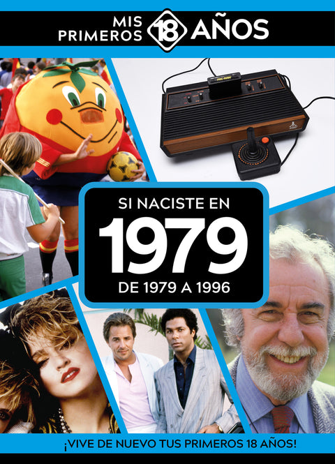  Si naciste en 1979: De 1979 a 1996 