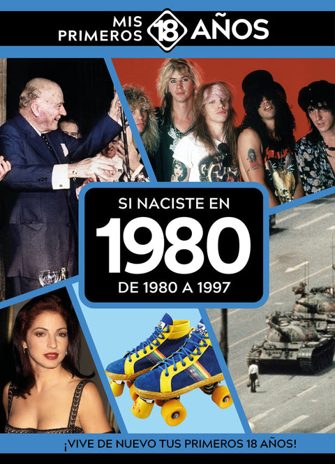 Si naciste en 1980: De 1980 a 1997 