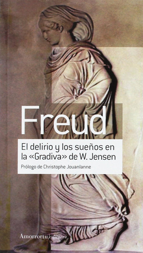  EL DELIRIO Y LOS SUEÑOS EN LA 'GRADIVA' DE W. JENSEN 