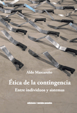  ÉTICA DE LA CONTINGENCIA 