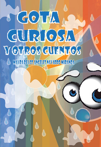  Gota curiosa y otros cuentos 