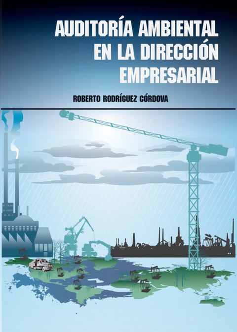  AUDITORÍA AMBIENTAL EN LA DIRECCIÓN EMPRESARIAL 