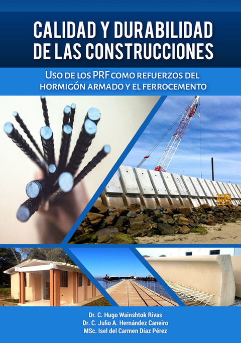  Calidad y durabilidad de las construcciones. Uso de los PRF 