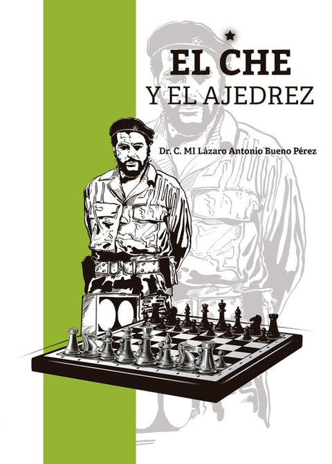  EL CHE Y EL AJEDREZ 