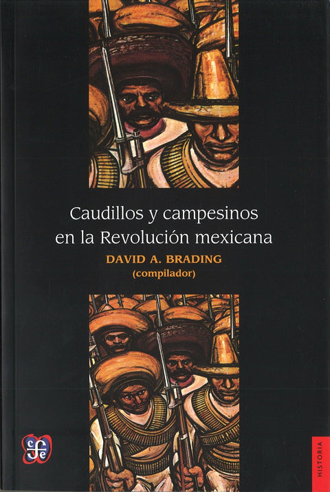  Caudillos y campesinos en la Revolución mexicana 