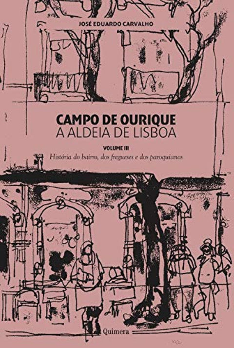  Campo de Ourique: a aldeia de Lisboa 