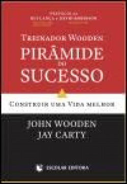  treinador wooden: piramide do sucesso 