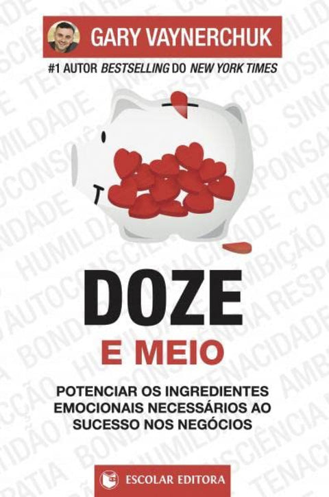  doze e meio: potenciar os ingredientes emocionais 