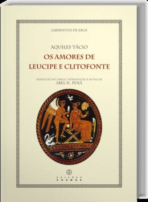  Os Amores de Leucipe e Clitofonte 