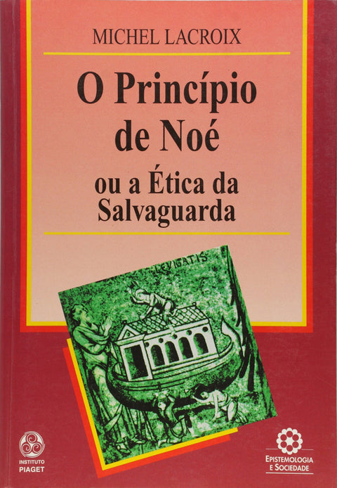  O Príncipio de Noé 