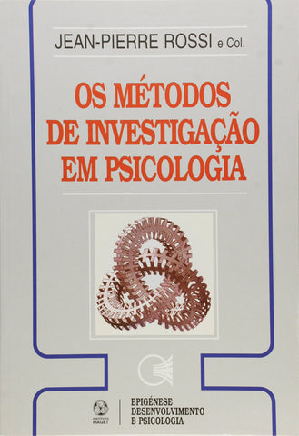  Os Métodos de Investigação em Psicologia 