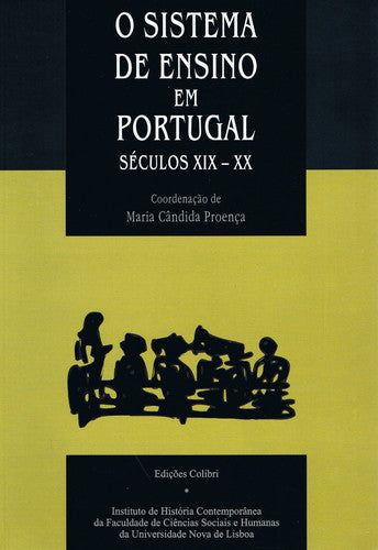  O SISTEMA DE ENSINO EM PORTUGAL(SÉCULOS XIX E XX) 