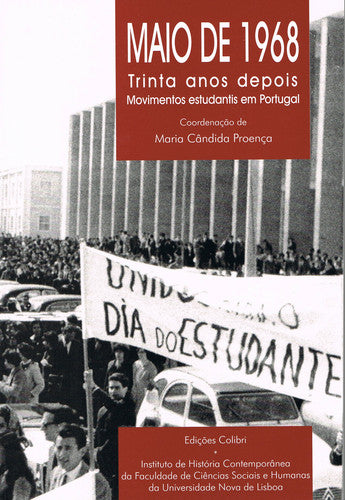  MAIO DE 1968: TRINTA ANOS DEPOISMOVIMENTOS ESTUDANTIS EM PORTUGAL 