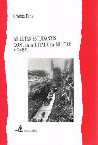 AS LUTAS ESTUDANTIS CONTRA A DITADURA MILITAR (1926-1932) 