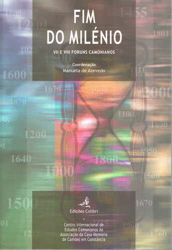  FIM DO MILÉNIOVII E VIII FÓRUNS CAMONIANOS 