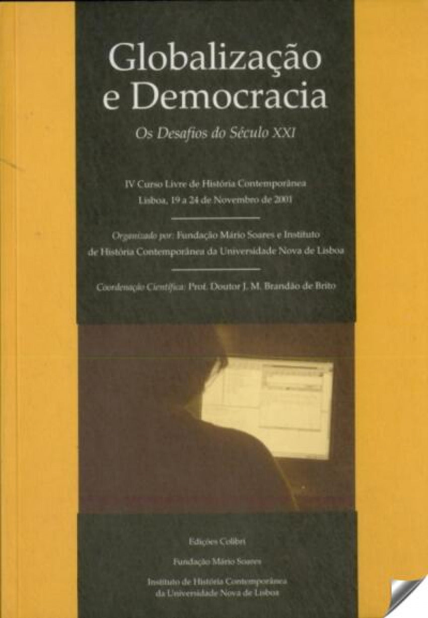  Globalização e Democracia. Os Desafios do Século XXI 