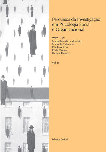  PERCURSOS DA INVESTIGAÇÃO EM PSICOLOGIA SOCIAL E ORGANIZACIONAL VOL. II (2007) 