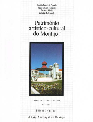  PATRIMÓNIO ARTÍSTICO-CULTURAL DO MONTIJO I 