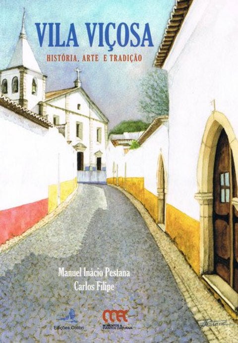 VILA VIÇOSA û HISTÓRIA, ARTE E TRADIÇÃO 
