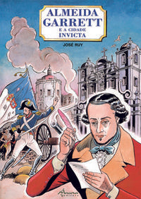  ALMEIDA GARRETT E A CIDADE INVICTA (CART) 