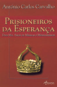  PRISIONEIROS DA ESPERANÇA 