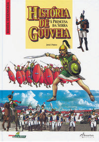  HISTÓRIA DE GOUVEIA û A PRINCESA DA SERRA 
