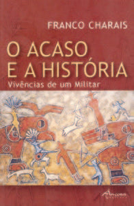  O ACASO E A HISTÓRIA 